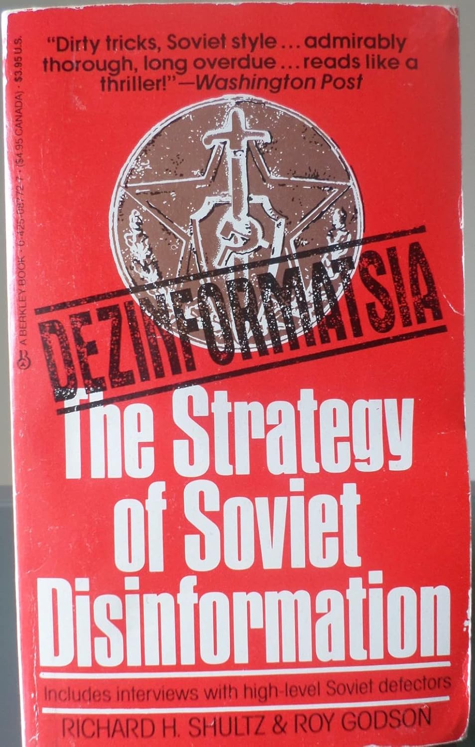 Dezinformatsia: The Strategy of Soviet Disinformation