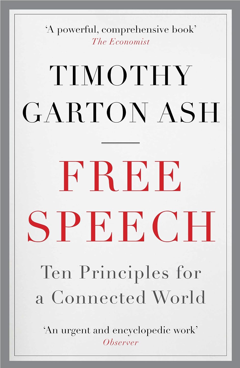Free Speech: Ten Principles for a Connected World