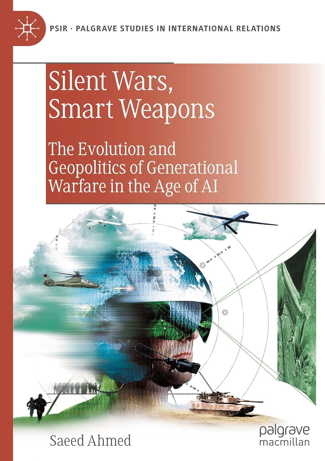 Silent Wars, Smart Weapons: The Evolution and Geopolitics of Generational Warfare in the Age of AI