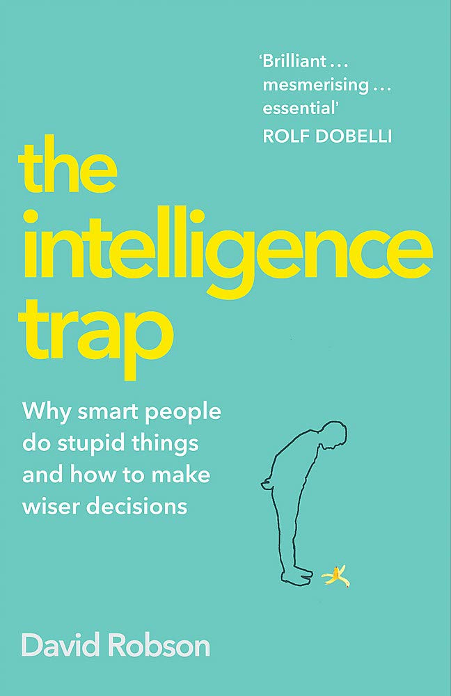 The Intelligence Trap