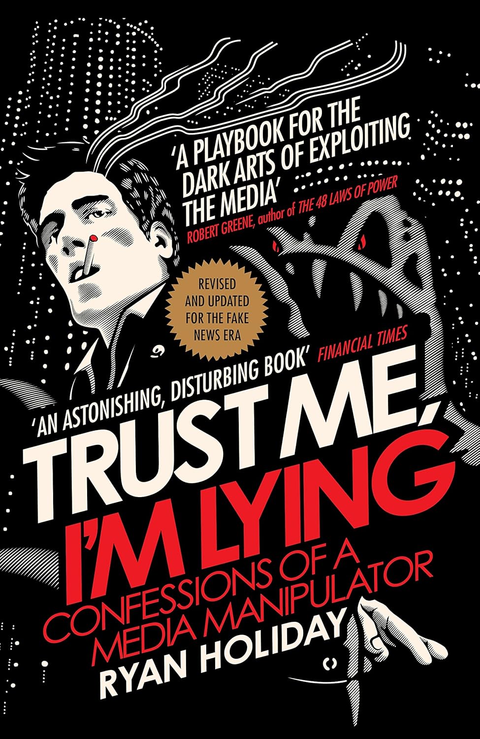 Trust Me, I'm Lying